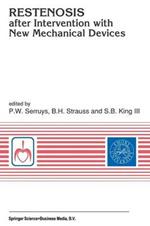 Restenosis after Intervention with New Mechanical Devices