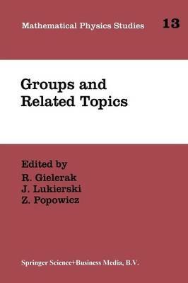 Groups and Related Topics: Proceedings of the First Max Born Symposium - cover