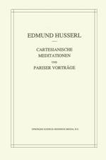 Cartesianische Meditationen und Pariser Vortrage