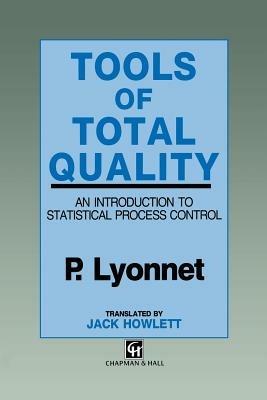Tools of Total Quality: An introduction to statistical process control - Lyonnet - cover