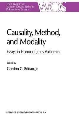 Causality, Method, and Modality: Essays in Honor of Jules Vuillemin - cover