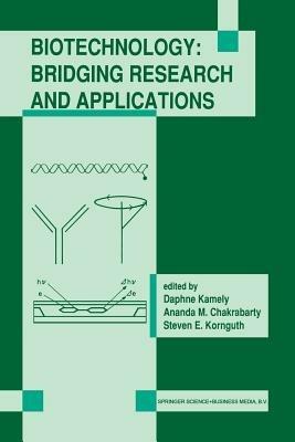 Biotechnology: Bridging Research and Applications: Proceedings of the U.S.-Israel Research Conference on Advances in Applied Biotechnology Biotechnology June 24–30, 1990; Haifa, Israel - cover
