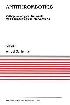 Antithrombotics: Pathophysiological Rationale for Pharmacological Interventions - cover