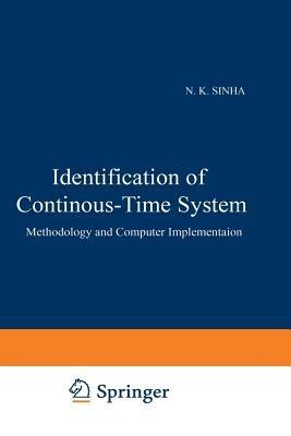 Identification of Continuous-Time Systems: Methodology and Computer Implementation - cover