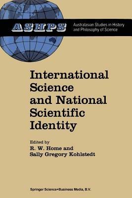 International Science and National Scientific Identity: Australia between Britain and America - cover