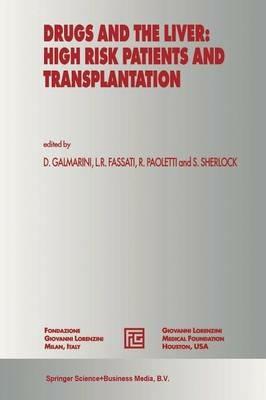 Drugs and the Liver: High Risk Patients and Transplantation - cover
