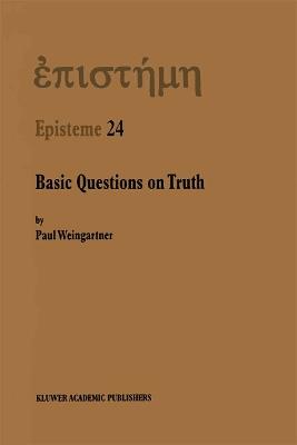 Basic Questions on Truth - P. Weingartner - cover