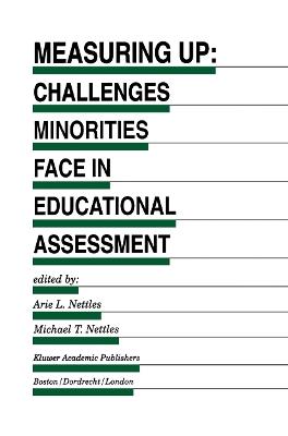 Measuring Up: Challenges Minorities Face in Educational Assessment - cover