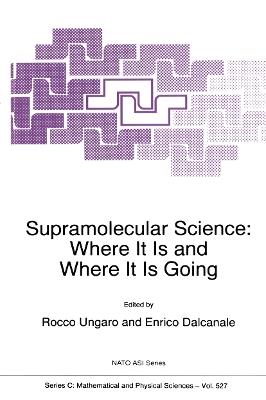 Supramolecular Science: Where It Is and Where It Is Going - cover