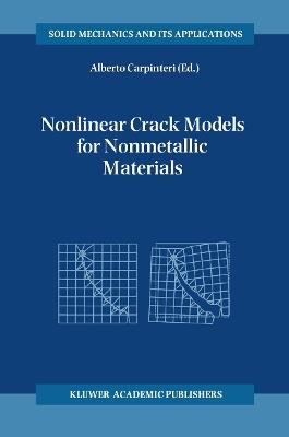 Nonlinear Crack Models for Nonmetallic Materials - cover
