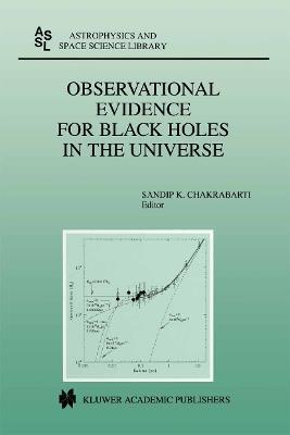 Observational Evidence for Black Holes in the Universe: Proceedings of a Conference held in Calcutta, India, January 10–17, 1998 - cover