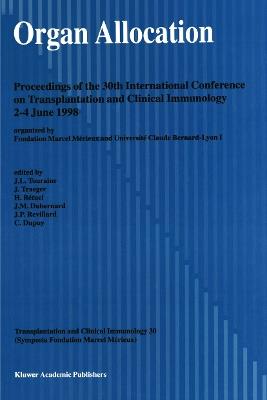 Organ Allocation: Proceedings of the 30th Conference on Transplantation and Clinical Immunology, 2–4 June, 1998 - cover