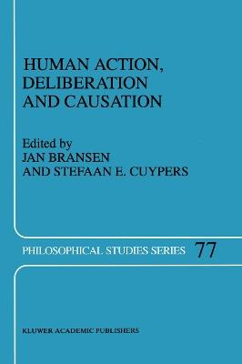 Human Action, Deliberation and Causation - cover