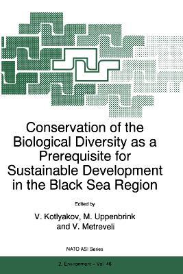 Conservation of the Biological Diversity as a Prerequisite for Sustainable Development in the Black Sea Region - cover