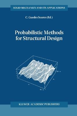 Probabilistic Methods for Structural Design - cover