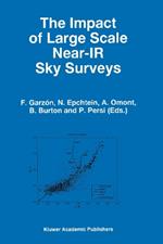The Impact of Large Scale Near-IR Sky Surveys: Proceedings of a Workshop held at Puerto de la Cruz, Tenerife(Spain), 22–26 April 1996
