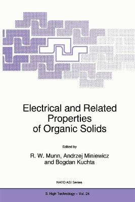 Electrical and Related Properties of Organic Solids - cover