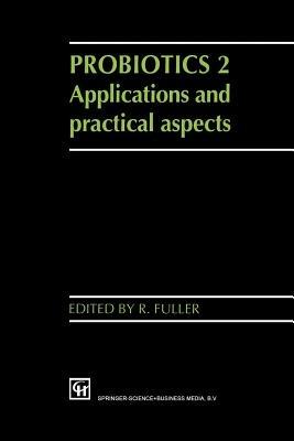Probiotics 2: Applications and practical aspects - cover