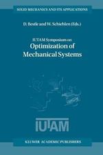 IUTAM Symposium on Optimization of Mechanical Systems: Proceedings of the IUTAM Symposium held in Stuttgart, Germany, 26–31 March 1995