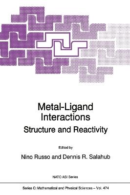 Metal-Ligand Interactions: Structure and Reactivity - cover