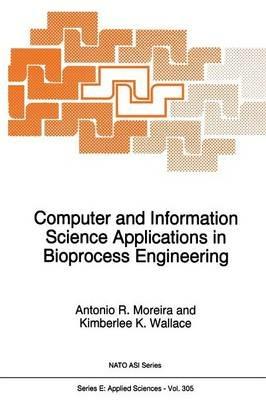 Computer and Information Science Applications in Bioprocess Engineering - cover