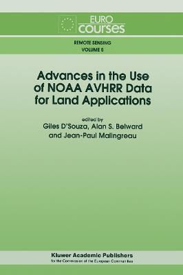 Advances in the Use of NOAA AVHRR Data for Land Applications - cover