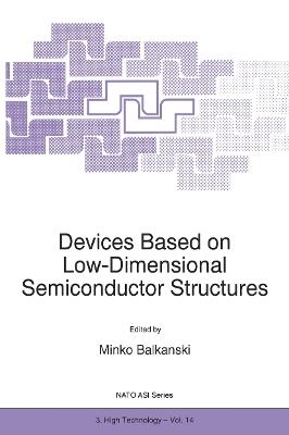 Devices Based on Low-Dimensional Semiconductor Structures - cover