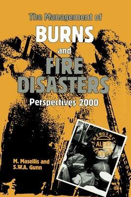 The Management of Burns and Fire Disasters: Perspectives 2000 - cover