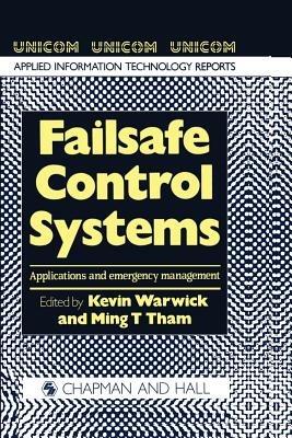 Failsafe Control Systems: Applications and emergency management - cover