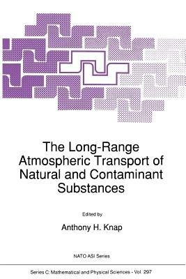 The Long-Range Atmospheric Transport of Natural and Contaminant Substances - cover