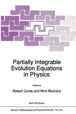 Partially Integrable Evolution Equations in Physics - cover