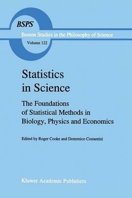 Statistics in Science: The Foundations of Statistical Methods in Biology, Physics and Economics - cover