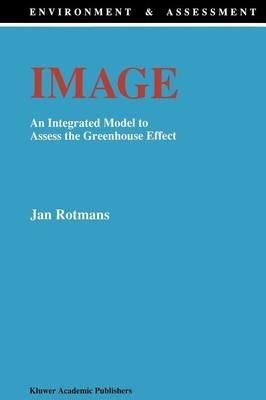 Image: An Integrated Model to Assess the Greenhouse Effect - J. Rotmans - cover
