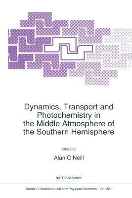 Dynamics, Transport and Photochemistry in the Middle Atmosphere of the Southern Hemisphere - cover