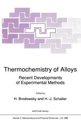 Thermochemistry of Alloys: Recent Developments of Experimental Methods - cover