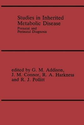 Studies in Inherited Metabolic Disease: Prenatal and Perinatal Diagnosis - cover