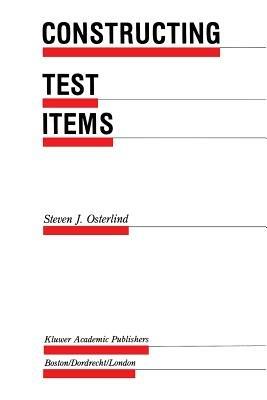 Constructing Test Items - Steven J. Osterlind - cover