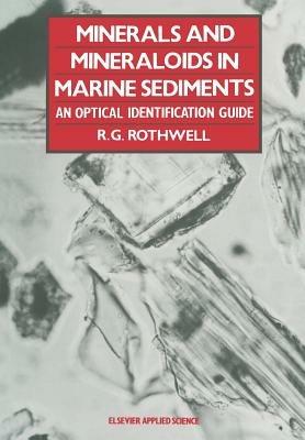 Minerals and Mineraloids in Marine Sediments: An Optical Identification Guide - cover