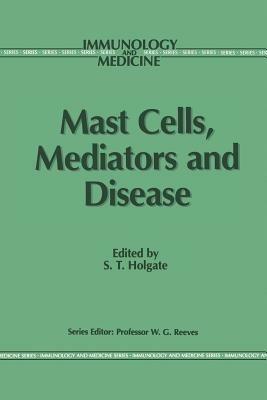 Mast Cells, Mediators and Disease - cover