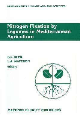 Nitrogen Fixation by Legumes in Mediterranean Agriculture: Proceedings of a workshop on Biological Nitrogen Fixation on Mediterranean-type Agriculture, ICARDA, Syria, April 14–17, 1986 - cover