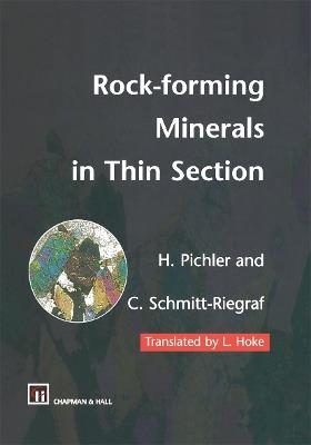 Rock-forming Minerals in Thin Section - Hans Pichler,Cornelia Schmitt-Riegraf - cover