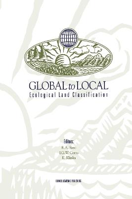 Global to Local: Ecological Land Classification: Thunderbay, Ontario, Canada, August 14–17, 1994 - cover