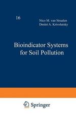 Bioindicator Systems for Soil Pollution