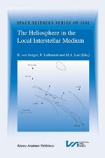 The Heliosphere in the Local Interstellar Medium: Proceedings of the First ISSI Workshop 6–10 November 1995, Bern, Switzerland