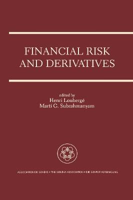 Financial Risk and Derivatives: A Special Issue of the Geneva Papers on Risk and Insurance Theory - cover