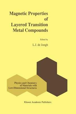 Magnetic Properties of Layered Transition Metal Compounds - cover