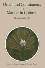 Order and Constituency in Mandarin Chinese