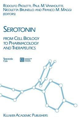 Serotonin: From Cell Biology to Pharmacology and Therapeutics - cover