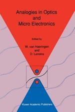 Analogies in Optics and Micro Electronics: Selected Contributions on Recent Developments