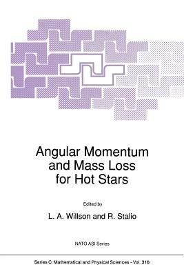 Angular Momentum and Mass Loss for Hot Stars - cover